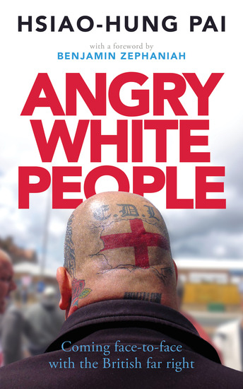 Angry White People - Coming Face-to-Face with the British Far Right - cover