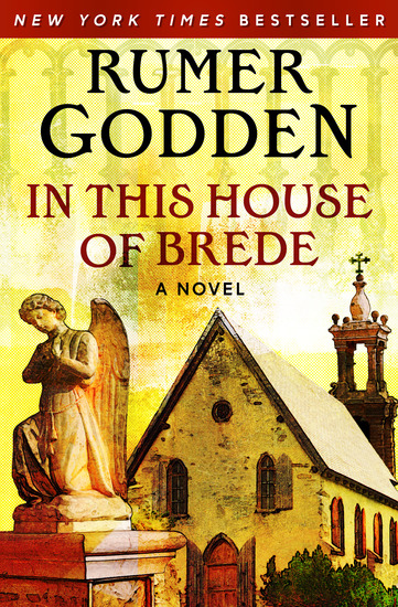 In This House of Brede - A Novel - cover