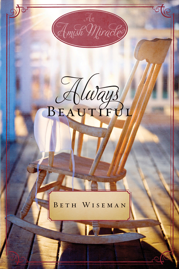 Always Beautiful - An Amish Miracle Novella - cover