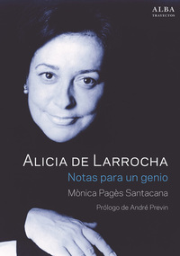Alicia de Larrocha Notas para un genio