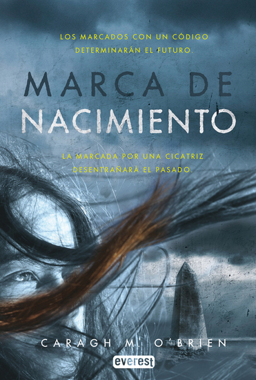 Marca de nacimiento Libro I - Los marcados con un código determinarán el futuro La marcada por una cicatriz desentrañará el pasado - cover