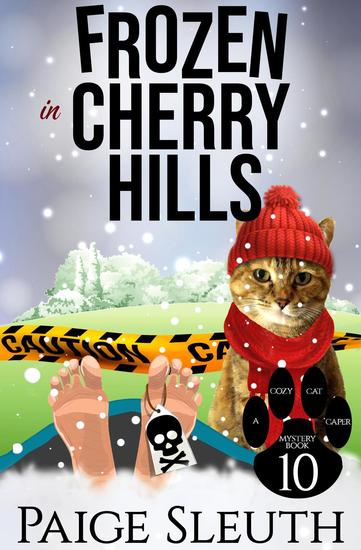 Frozen in Cherry Hills - Cozy Cat Caper Mystery #10 - cover