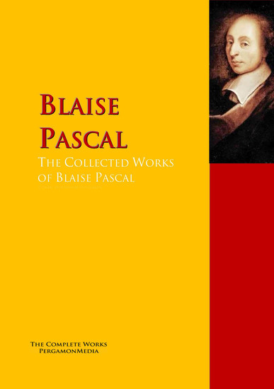 The Collected Works of Blaise Pascal - cover