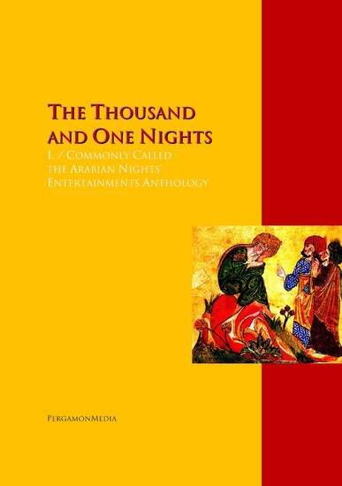 The Thousand and One Nights Vol I Commonly Called the Arabian Nights' Entertainments Anthology - cover