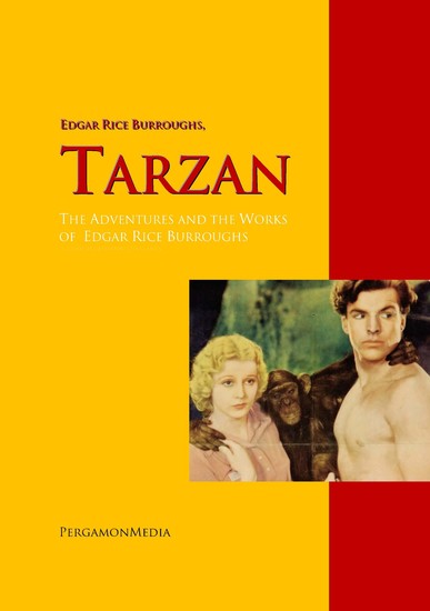 Tarzan: The Adventures and the Works of Edgar Rice Burroughs - The Complete Works PergamonMedia - cover