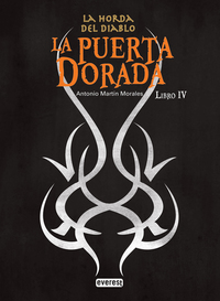La puerta dorada La Horda del Diablo Libro IV