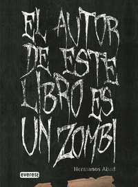 El autor de este libro es un zombi