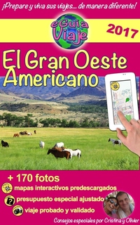 El Gran Oeste Americano - Utah Colorado Arizona Wyoming Yellowstone Gran Cañón