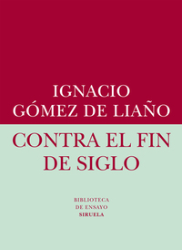 Contra el fin de siglo