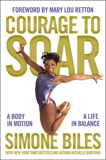 Courage to Soar (with Bonus Content) - A Body in Motion A Life in Balance - cover