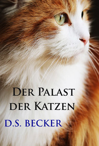 Der Palast der Katzen - 1920er-Berlin-Krimi