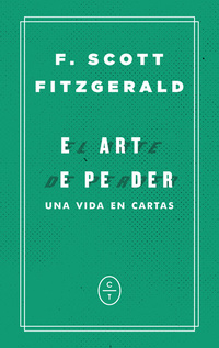 El arte de perder - Una vida en cartas