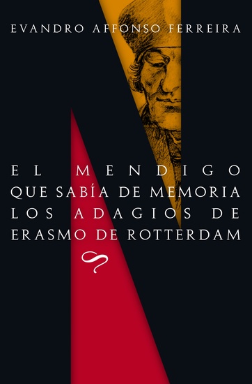 El mendigo que sabía de memoria los adagios de Erasmo de Rotterdam - cover