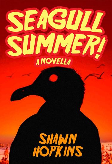 Seagull Summer! A Novella - cover