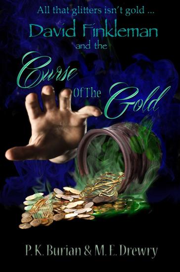 David Finkleman and the Curse of the Gold - David Finkleman Mystical Mysteries Series #3 - cover