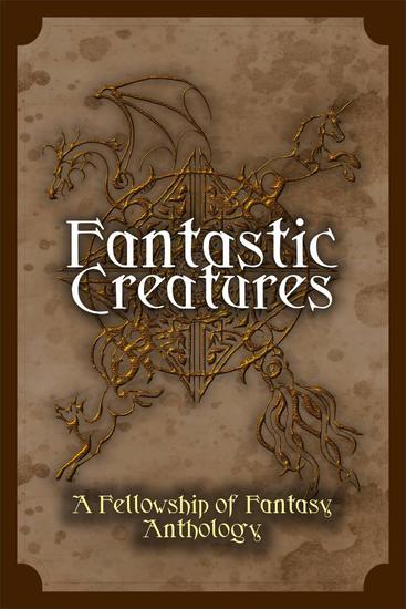 Fantastic Creatures - Fellowship of Fantasy - cover