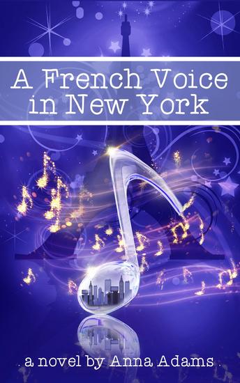 A French Voice in New York - The French Girl Series - cover