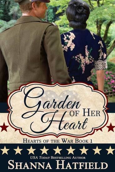 Garden of Her Heart - Hearts of the War #1 - cover