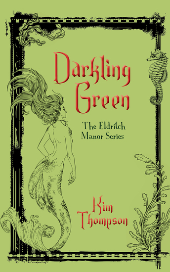 Darkling Green - The Eldritch Manor Series - cover