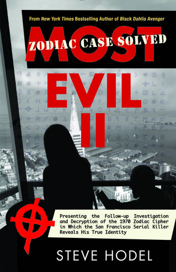 Most Evil II - Presenting the Follow-Up Investigation and Decryption of the 1970 Zodiac Cipher in which the San Francisco Serial Killer Reveals his True Identity - cover