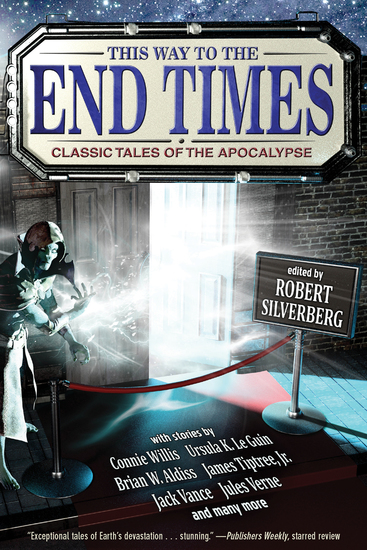 This Way to the End Times: Classic Tales of the Apocalypse - cover