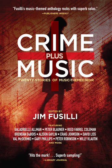 Crime Plus Music - Twenty Stories of Music-Themed Noir - cover