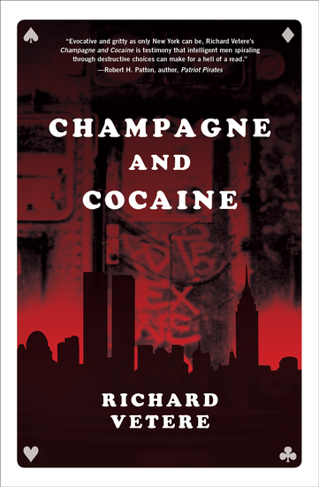 Champagne and Cocaine - A Novel - cover