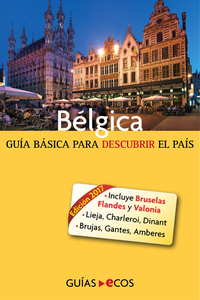 Bélgica - Guía básica para descubrir el país