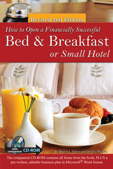 How to Open a Financially Successful Bed & Breakfast or Small Hotel - cover