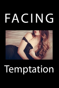Facing Temptation