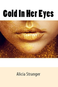 Gold In Her Eyes
