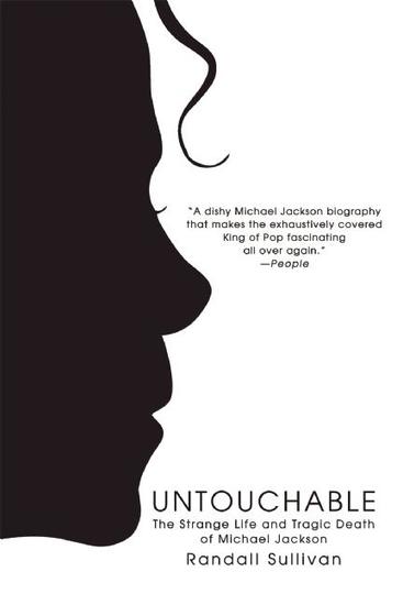 Untouchable - The Strange Life and Tragic Death of Michael Jackson - cover