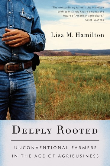 Deeply Rooted - Unconventional Farmers in the Age of Agribusiness - cover