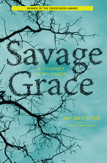 Savage Grace - A Journey in Wildness - cover