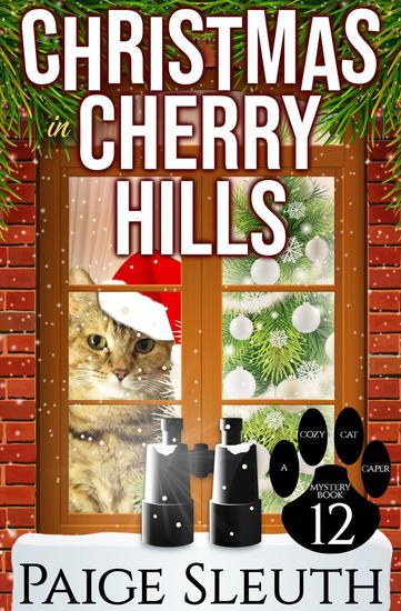 Christmas in Cherry Hills - Cozy Cat Caper Mystery #12 - cover