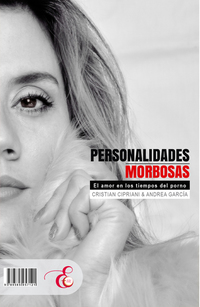Personalidades Morbosas - El amor en los tiempos del porno