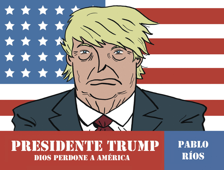 Presidente Trump - Dios perdone a América - cover