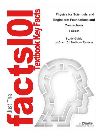 Physics for Scientists and Engineers Foundations and Connections - cover