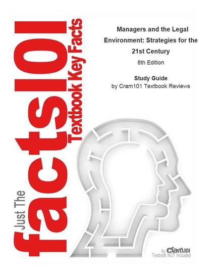 Managers and the Legal Environment Strategies for the 21st Century - cover