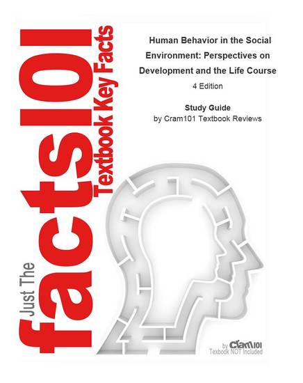 Human Behavior in the Social Environment Perspectives on Development and the Life Course - cover