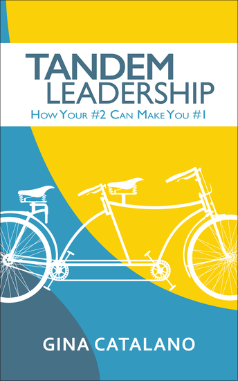 Tandem Leadership - How Your #2 Can Make You #1 - cover