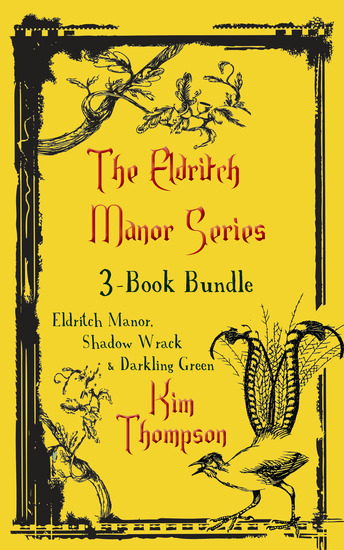 Eldritch Manor 3-Book Bundle - Eldritch Manor Shadow Wrack Darkling Green - cover