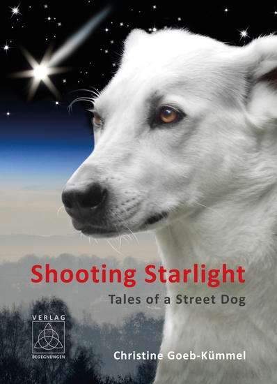 Shooting Starlight - Tales of a Street Dog - cover