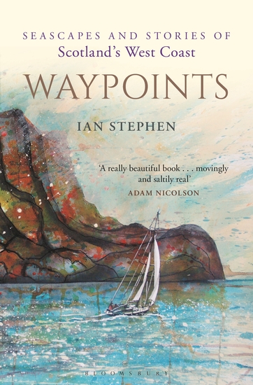 Waypoints - Seascapes and Stories of Scotland's West Coast - cover