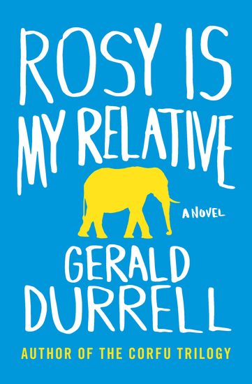 Rosy Is My Relative - A Novel - cover