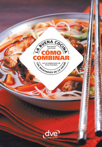 La buena cocina cómo combinar
