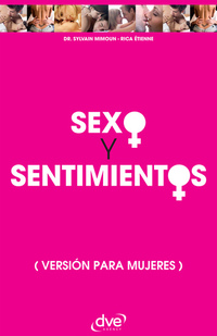 Sexo y sentimientos Versión para mujeres