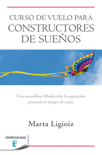 Curso de vuelo para constructores de sueños