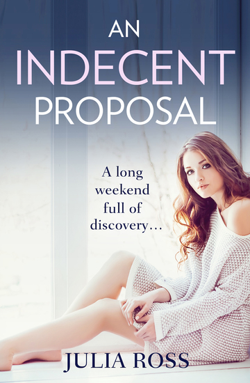 An Indecent Proposal - A sultry story of love and lust - cover