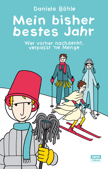 Mein bisher bestes Jahr - Wer vorher nachdenkt verpasst 'ne Menge - cover